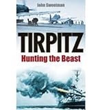 sweetman fr produit  By Sweetman Tirpitz: Hunting the Beast Paperback - October 2004