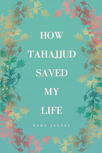 How Tahajjud Saved My Life