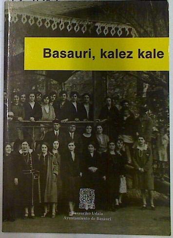 Basauri, Kalez Kale Basauri Callejeando