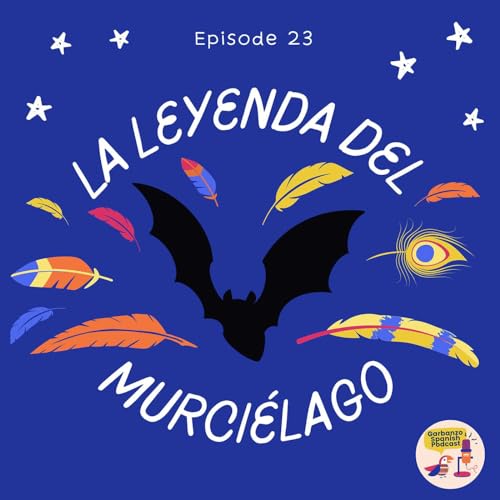 Season 3: Episode 23: La leyenda del murci&eacute;lago