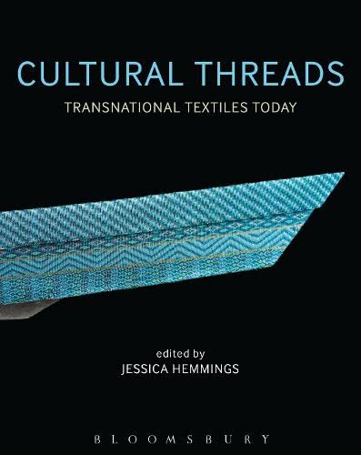 Cultural Threads: Transnational Textiles Today