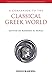 A Companion to the Classical Greek World