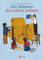 Les maisons des autres enfants 2366241844 Book Cover