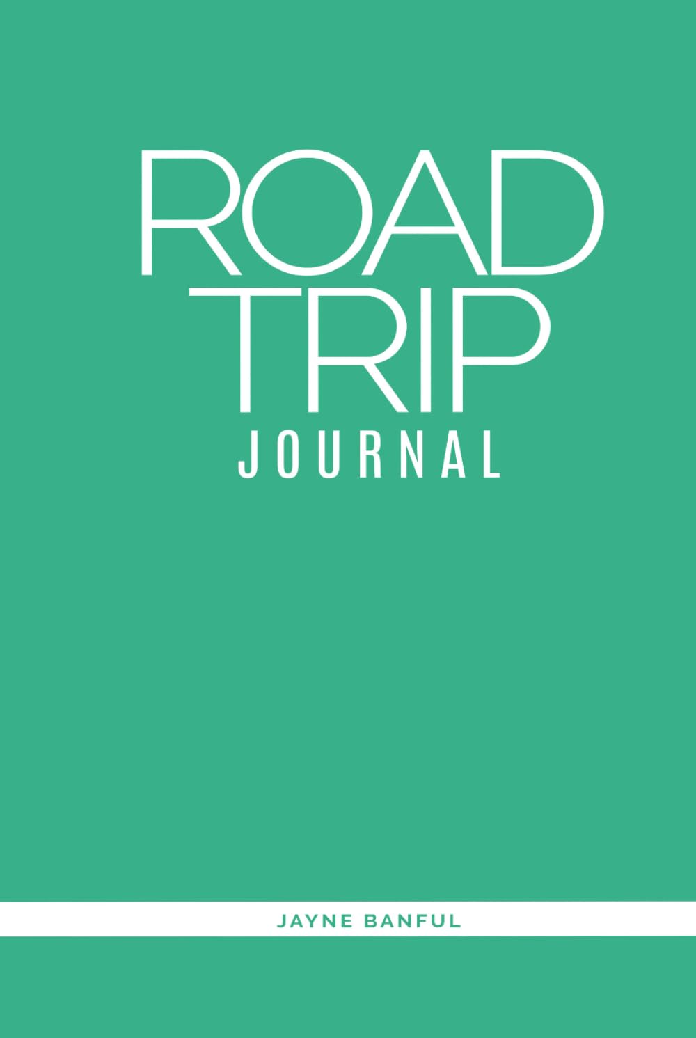 Road Trip Journal: Travelling through life with Jesus