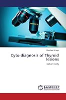 Cyto-diagnosis of Thyroid lesions 3659750980 Book Cover