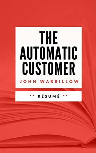 Télécharger THE AUTOMATIC CUSTOMER: Résumé en Français livre En ligne