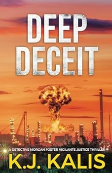 Paperback Deep Deceit: A Detective Morgan Foster Vigilante Justice Thriller Book