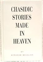 Chasidic stories made in heaven 1890128031 Book Cover