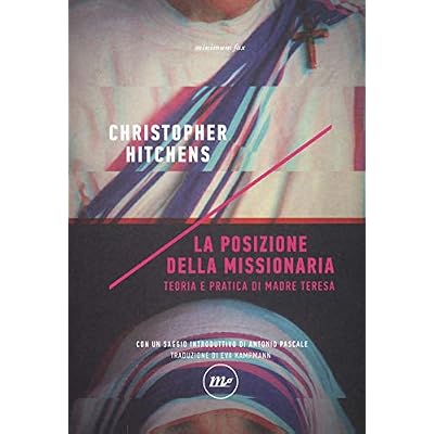 La posizione della missionaria. Teoria e pratica di Madre Teresa