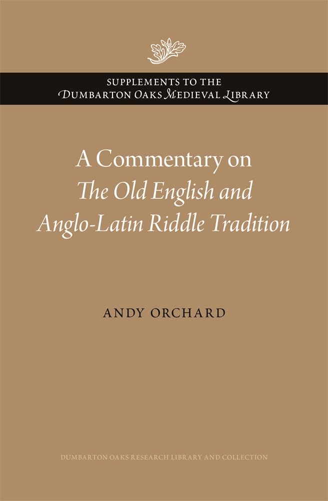 A Commentary on The Old English and AngloLatin Riddle  by Andy Orchard HARDBACK