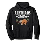 Lustiges AuftragsChiller Relax Faultier Shirt