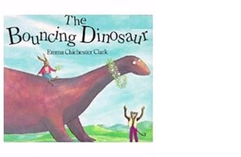 Hardcover The Bouncing Dinosaur Book