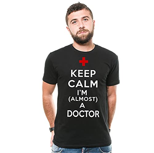 Keep Calm I Am Almost A Doctor T-Shirt Funny Doctor Tee Large Black #TOP7