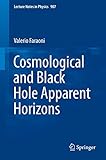 Cosmological and Black Hole Apparent Horizons (Lecture Notes in Physics, 907)
