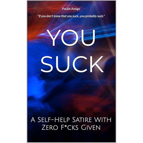 You Suck Audiolibro Por Paulie Amigo arte de portada