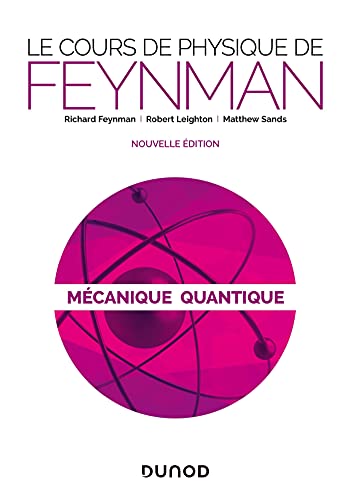 Le cours de physique de Feynman...