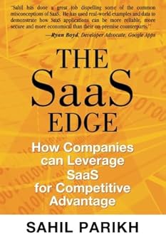 Paperback The SaaS EDGE: How Companies can Leverage SaaS for Competitive Advantage Book
