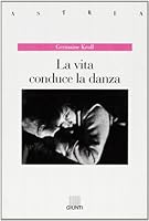 La Vita Conduce La Danza 8809202198 Book Cover