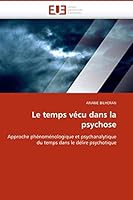 Le Temps Va(c)Cu Dans La Psychose 6131502641 Book Cover