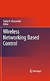  Wireless Networking Based Control (English Edition)
