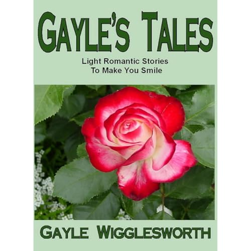 Gayle's Tales, Light Romantic Stories to Make You Smile Audiolibro Por Gayle Wigglesworth arte de portada