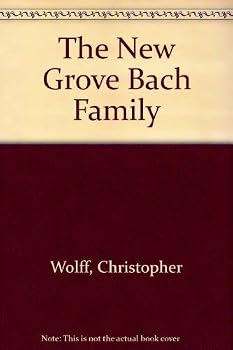 The New Grove Bach Family (The New Grove)