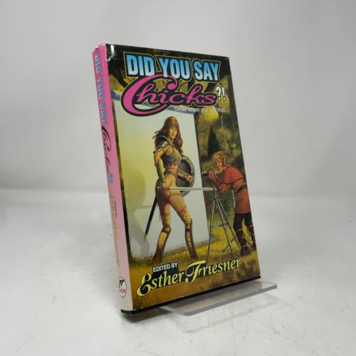 Did You Say Chicks? 1568656882 Book Cover