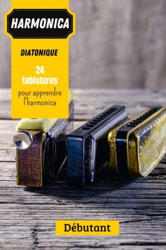 24 Tablatures harmonica débutant: Cahier 24 tablatures d'harmonica pour débutant - Facile - | Pour ceux qui commencent à jouer | Diatonique | 50 pages pour 24 tablatures | 15,2 x 22,9 cm | cadeau |