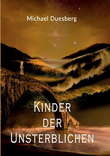 Kinder Der Unsterblichen (German Edition)