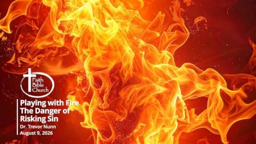 Playing with Fire: The Danger of Risking Sin