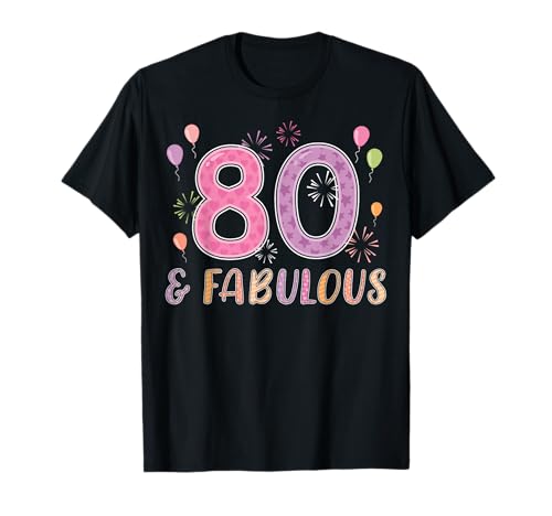 80 And & Fabulous 1944 80th Birthday For Womens 80 Years Camiseta