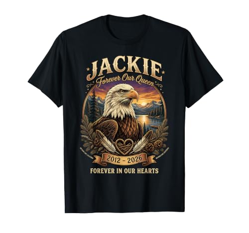 Jackie Forever Our Queen Eagle Hommage an den Big Bear Lake 2012-26 T-Shirt