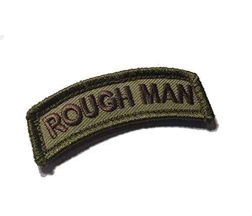 The Tactical Rough Man Tab Patch Military Morale Patch