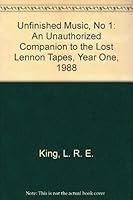 Unfinished Music, No 1: An Unauthorized Companion to the Lost Lennon Tapes, Year One, 1988 0944692052 Book Cover