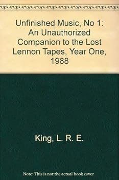 Paperback Unfinished Music, No 1: An Unauthorized Companion to the Lost Lennon Tapes, Year One, 1988 Book