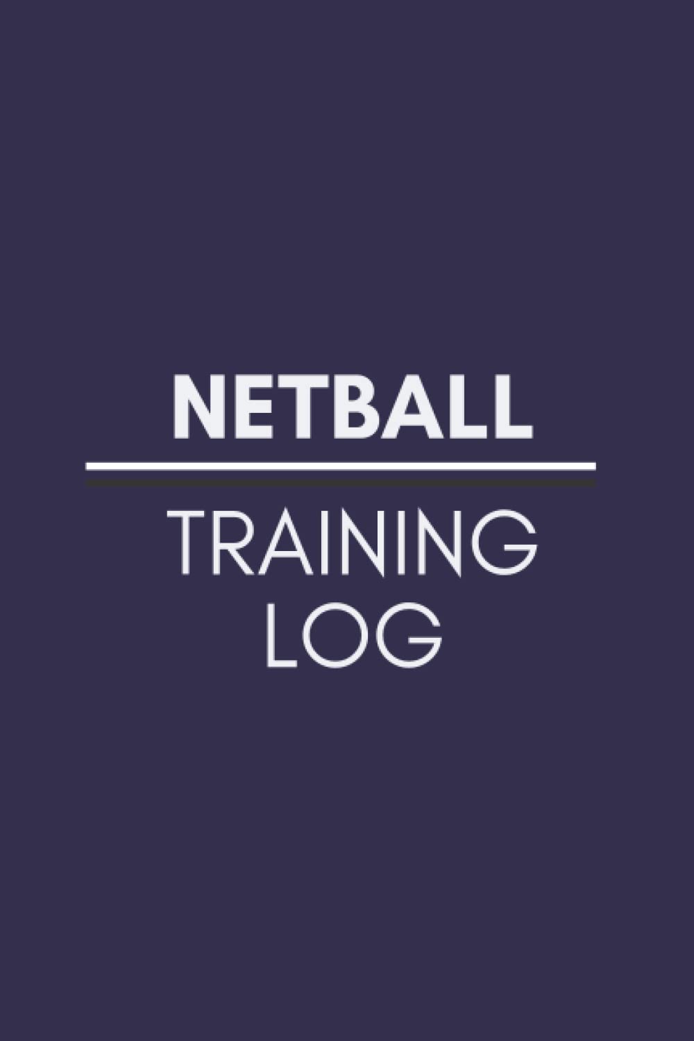 Netball Training Log: Journal for Player and Coach