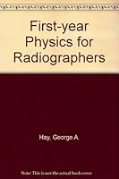 First-year physics for radiographers 0702009695 Book Cover