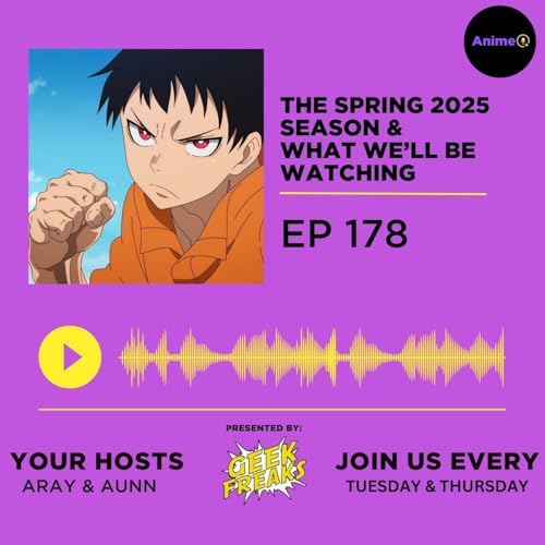 The Spring 2025 Season & What We&rsquo;ll Be Watching | E: 178 cover art