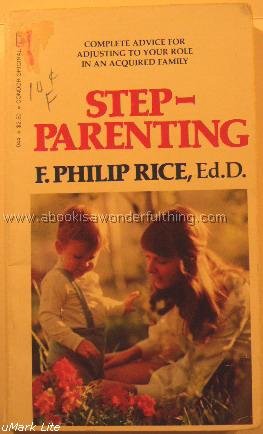 Stepparenting: F. Philip Rice: 9780895160447: Amazon.com: Books