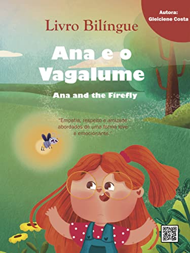 LIVRO BILÍNGUE ANA E O VAGALUME - ANA AND THE FIREFLY