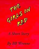 The Girls In Red: A short story