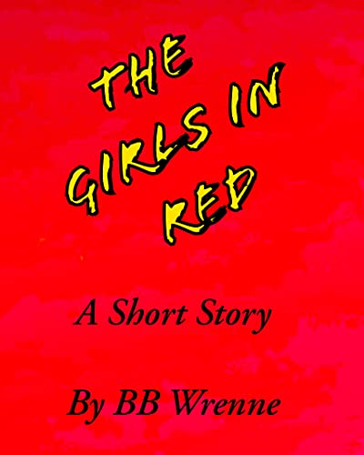 The Girls In Red: A short story