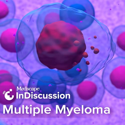 Page de couverture de S1 Episode 4: Triple-Class Refractory Multiple Myeloma: What Is the Approach? What Are the Challenges?