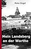 landsberger tagblatt epaper  Mein Landsberg an der Warthe