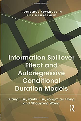 Information Spillover Effect and Autoregressive Conditional Duration Models (Routledge Advances in Risk Management)
