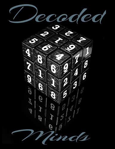 Decoded: 100 large print sudoku mind puzzles for adults, teens and seniors, a puzzle a day keeps the doctor away