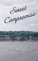 Sweet Compromise 195688162X Book Cover