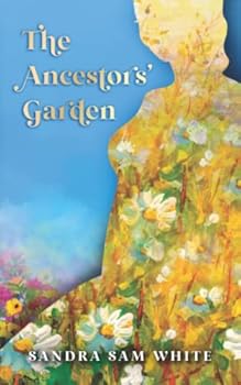 The Ancestors' Garden