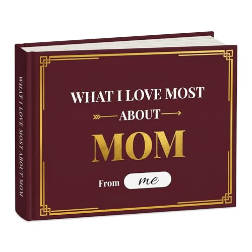 What I Love About Mom Book: Fill-in-the-Blank Keepsake Gift for Mom from Daughter or Son, Meaningful Mothers Day, Birthday & Christmas Gift, Memory Book Mother’s Day 2026