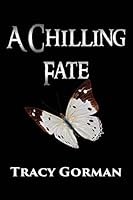 A Chilling Fate 1629892467 Book Cover